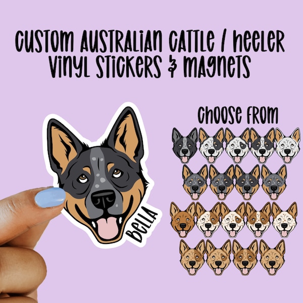 Custom Australian Cattle Dog, Blue Heeler, Red Heeler Vinyl Stickers and Magnets