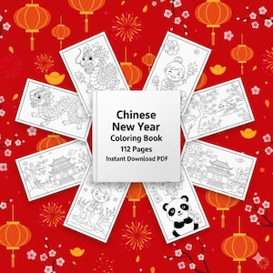 May include: A white coloring book titled "Chinese New Year Coloring Book" with 112 pages, surrounded by coloring pages with Chinese New Year illustrations. The background is red with lanterns and floral accents.