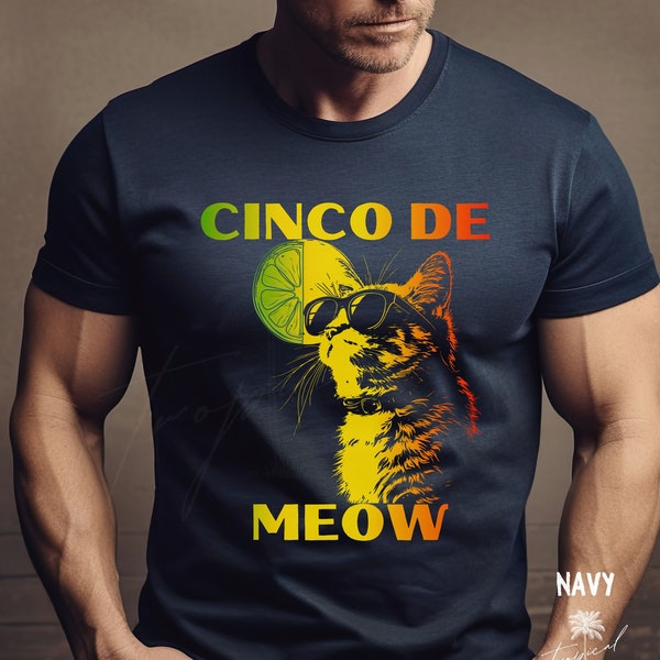 Cinco De Mayo Cat Shirt, Funny Cinco De Mayo Shirt, Tequila Shirt, Margarita Shirt, Cinco De Mayo Party Shirt, Funny Cat Shirt, Fiesta Shirt