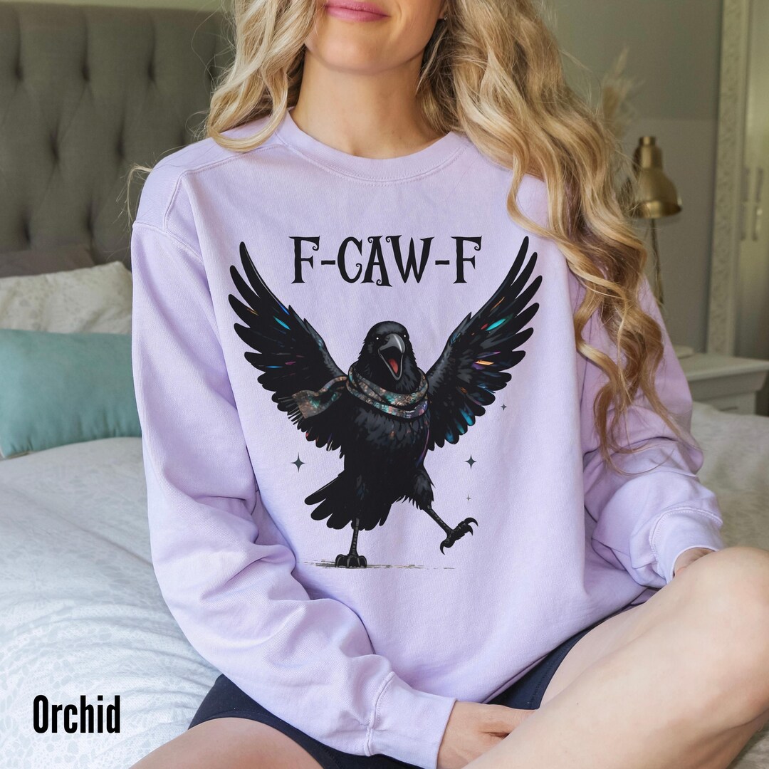 Gothic Crow Sweatshirt: F Caw F, Comfort Colors Unisex Pullover - Etsy