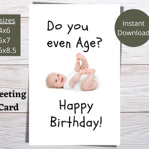 DRUCKBARE Happy Birthday Grußkarte /Happy you Even Alter / 3 Größen / Baby