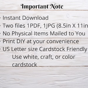 May include: Important Note: Instant Download. Two files included: 1 PDF and 1 JPG (8.5 inches by 11 inches). No physical items mailed. Print DIY at your convenience. US Letter size cardstock friendly. Use white, craft, or color cardstock.
