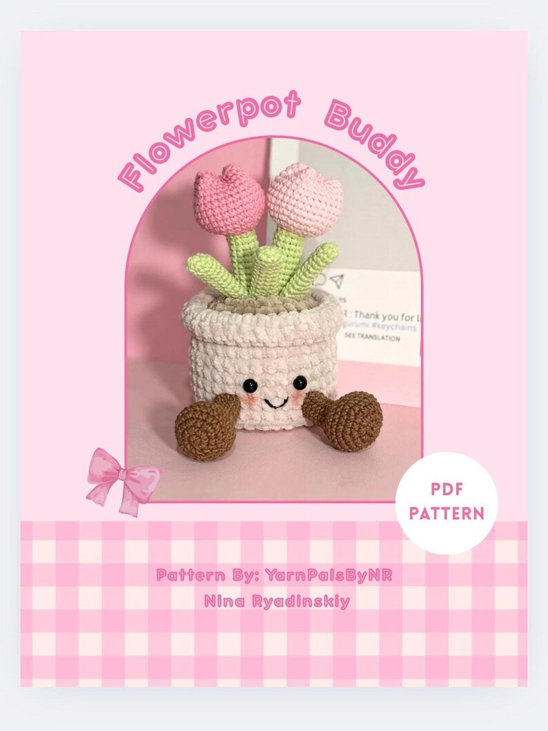 May include: A crochet pattern for a flowerpot buddy. The pattern includes instructions for making a pink flowerpot with a smiling face and two brown legs, as well as three pink tulips with green leaves. The pattern is available as a PDF download.  The text on the image reads "Flowerpot Buddy" and "PDF PATTERN".