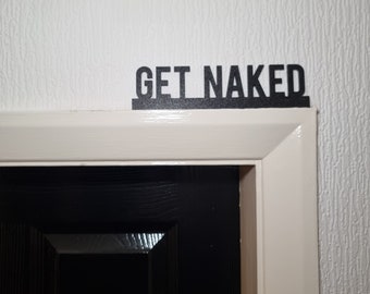Get Naked Door topper, shelf decor, wall decor, quirky home interior decor, quirky gift, door decoration