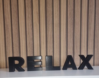 3D Printed "RELAX" Decorative Letters - New Home Gift