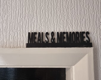 Meals & Memories Door topper, shelf decor, wall decor, quirky home interior decor, quirky gift, door decoration