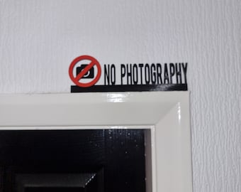 NO PHOTOGRAPHY Door topper, shelf decor, wall decor, quirky home interior decor, quirky gift, door decoration