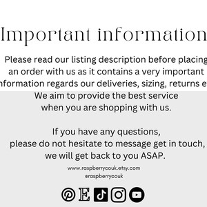 May include: Important information about ordering, deliveries, sizing, returns, and customer service.  The text reads: "Please read our listing description before placing an order with us as it contains a very important information regards our deliveries, sizing, returns etc. We aim to provide the best service when you are shopping with us. If you have any questions, please do not hesitate to message get in touch, we will get back to you ASAP. www.raspberrycouk.etsy.com @raspberrycouk"