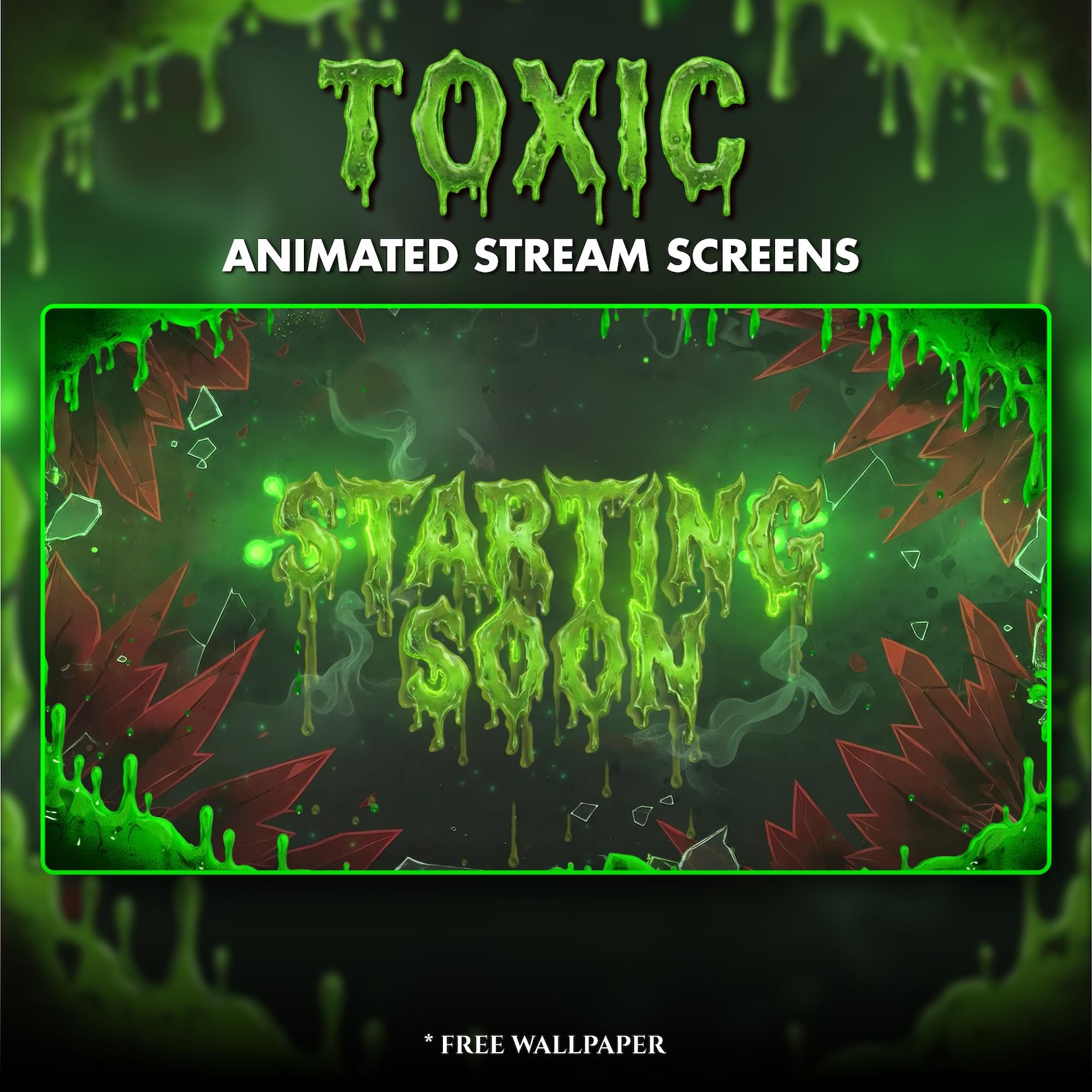 Neon Green Animated Stream Screens, Creepy Green Dripping Overlay ...