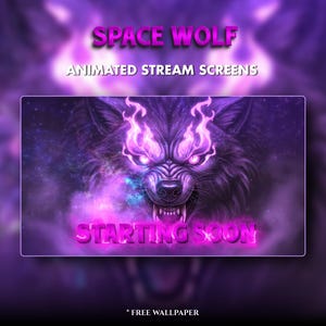 May include: A digital art graphic with a purple space theme. The image features a wolf with glowing purple flames and the text "SPACE WOLF ANIMATED STREAM SCREENS" and "STARTING SOON". The bottom of the image says "* FREE WALLPAPER".