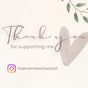 May include: A rectangular thank you card featuring the text Thank you for supporting me in dark brown script and print. A large, light brown watercolor heart shape sits behind the text, with green leaf illustrations in the corners.