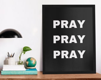 PRAY Christian Wall Art, Christian Minimalist Printable Wall Art, Inspirational Digital Wall Print, Prayer Wall Art, Christian Home Decor