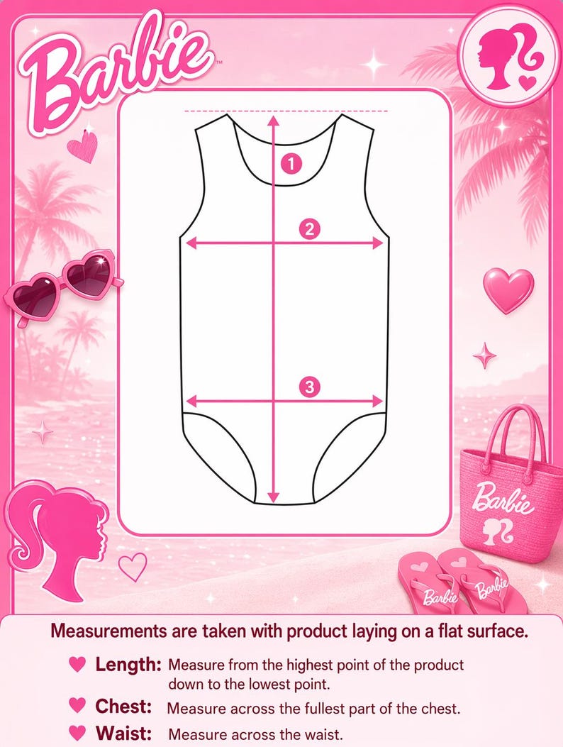 May include: A pink Barbie-themed graphic with a diagram of a swimsuit and measurement instructions. The diagram shows length, chest, and waist measurements. The Barbie logo and accessories like sunglasses and a tote bag are also visible.