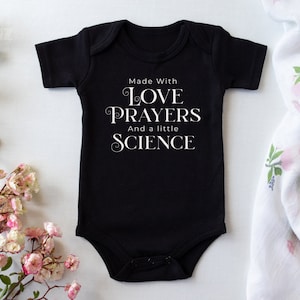 Made With Love Prayers and Science Bodysuit | Baby Gift | Cute IFV Baby Clothes |  IVF Baby Bodysuit for Boy or Girl | Miracle Baby
