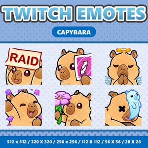 May include: A collection of Twitch emotes featuring a cartoon capybara in various poses. The emotes include the capybara holding a "RAID" sign, an Uno reverse card, praying, celebrating, holding a flower, and with a ghost. The text "TWITCH EMOTES" and "CAPYBARA" are displayed.