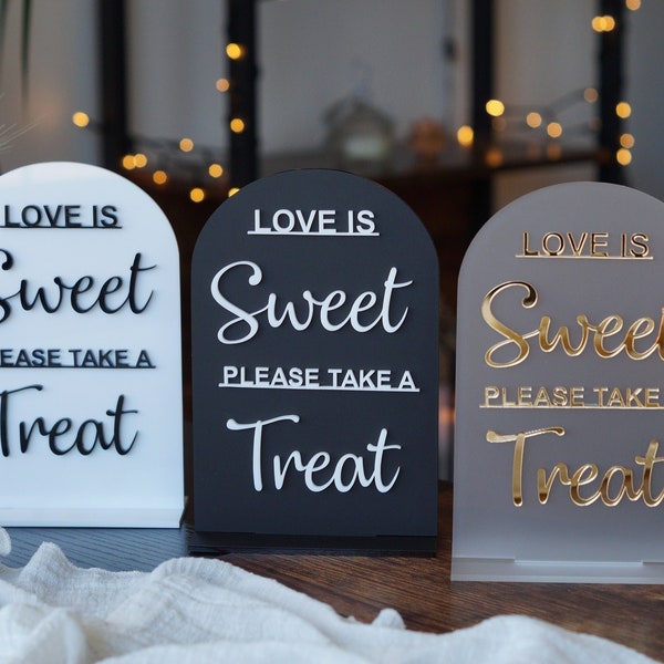 Love is Sweet Please Take A Treat Sign, Sweets Table Acrylic Display, Sweet Table Wedding Sign, Dessert Table Sign, Treats Sign, Arch Sign