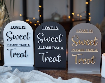 Love is Sweet Please Take A Treat Sign, Sweets Table Acrylic Display, Sweet Table Wedding Sign, Dessert Table Sign, Treats Sign, Arch Sign