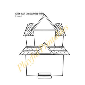 May include: A black and white line art drawing of a two-story house with a gabled roof and shingled sections. The text at the top reads DESIGN YOUR OWN HAUNTED HOUSE (2 pages). The structure features a central entrance with steps at the bottom.