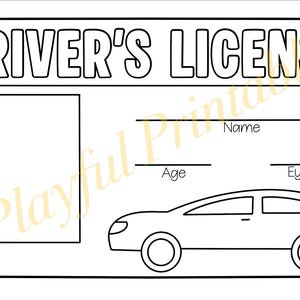 May include: A black and white printable template of a driver's license featuring the text DRIVER'S LICENSE at the top. It includes a large square box for a photo, lines for Name, Age, and Eye Color, and a line drawing of a sedan car at the bottom.