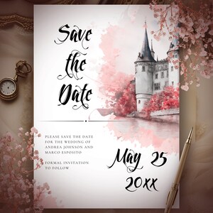 Peut inclure: Une invitation de mariage avec le texte "Save the Date" en écriture élégante. Le design présente une illustration à l'aquarelle d'un château, des accents roses et la date "May 25, 20XX". Le texte supplémentaire comprend des noms et "Formal Invitation to Follow".