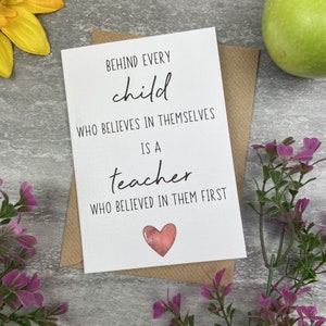 Behind Every Child is A Teacher Who Believed In Them First Card, Teacher Card, Teacher Appreciation, Thank You Card, End Of Term image 10