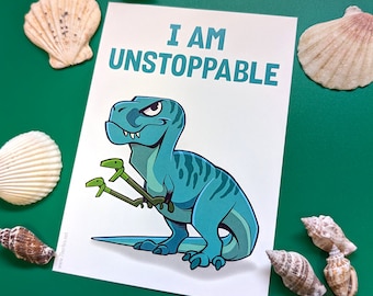 Funny Postcard - Trex - Tyrannosaurus short arms - Unstoppable