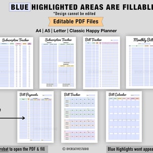 May include: A set of printable PDF planner pages, including subscription, bill, and monthly trackers. The pages feature blue highlighted areas for filling in information. The image text says "Editable PDF Files" and "Classic Happy Planner".