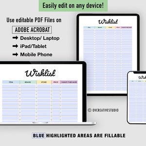 May include: A digital illustration of a wishlist template on a laptop, tablet, and smartphone. The template has columns for item, brand, store, price, and why you want it. The text "BLUE HIGHLIGHTED AREAS ARE FILLABLE" is at the bottom of the image.