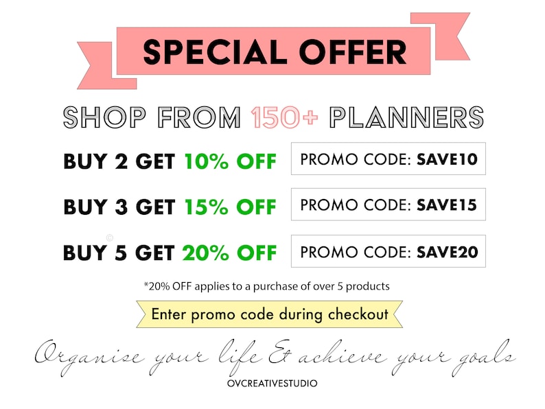 Op de afbeelding: Roze en groene grafiek met de tekst "SPECIAL OFFER" in zwart. De tekst "SHOP FROM 150+ PLANNERS" is ook in zwart. De grafiek geeft kortingen voor het kopen van 2, 3 of 5 planners met bijbehorende promocodes: SAVE10, SAVE15 en SAVE20. De tekst "*20% OFF applies to a purchase of over 5 products" is in zwart. De tekst "Enter promo code during checkout" is in zwart. De tekst "Organise your life & achieve your goals" is in zwarte cursieve letters. De tekst "OVCREATIVESTUDIO" is in zwart.