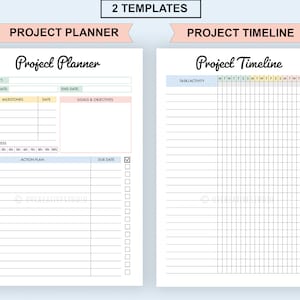 May include: Two printable project planner templates. The first template is a project planner with sections for project name, start date, end date, milestones, date, goals and objectives, progress, action plan, and due date. The second template is a project timeline with sections for task/activity and days of the week.
