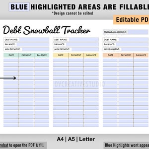 May include: A printable debt snowball tracker worksheet with three columns for debt name, balance, and minimum payment. The worksheet has a light blue background with yellow and green highlights. The text "Debt Snowball Tracker" is at the top of the page. The text "Fill the blue boxes in PDF" is on the left side of the page.