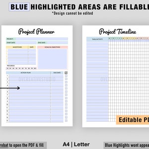 May include: A printable project planner and timeline template in PDF format. The planner has sections for project details, milestones, goals, progress, and action plan. The timeline has a grid for scheduling tasks by day and week. The blue highlighted areas are fillable.