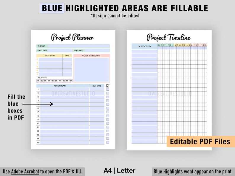May include: A printable project planner and timeline template in PDF format. The planner has sections for project details, milestones, goals, progress, and action plan. The timeline has a grid for scheduling tasks by day and week. The blue highlighted areas are fillable.