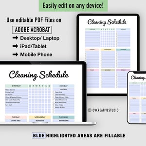 May include: A digital illustration of a cleaning schedule template. The template is divided into daily, weekly, and monthly tasks. The template is designed to be used on a computer, tablet, or phone. The text "Cleaning Schedule" is written in a cursive font. The text "BLUE HIGHLIGHTED AREAS ARE FILLABLE" is written in all caps.