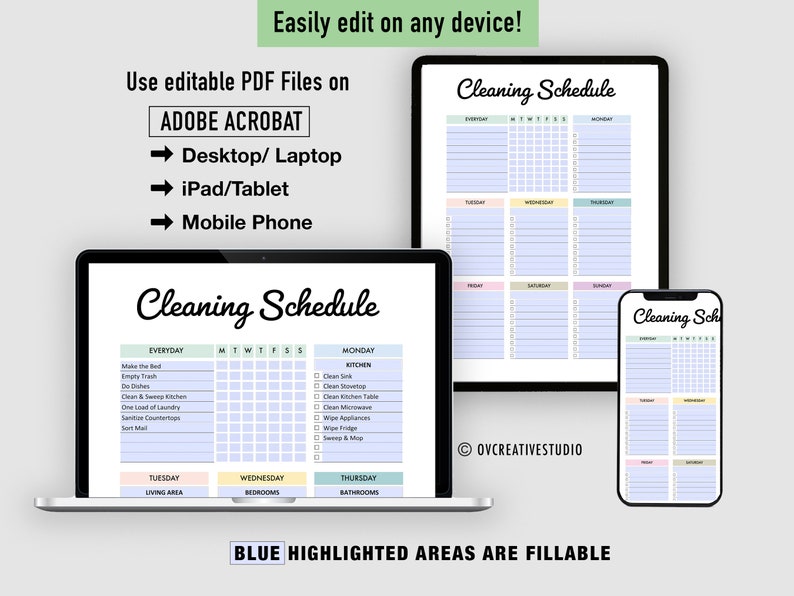 May include: A digital illustration of a cleaning schedule template. The template is divided into daily, weekly, and monthly tasks. The template is designed to be used on a computer, tablet, or phone. The text "Cleaning Schedule" is written in a cursive font. The text "BLUE HIGHLIGHTED AREAS ARE FILLABLE" is written in all caps.