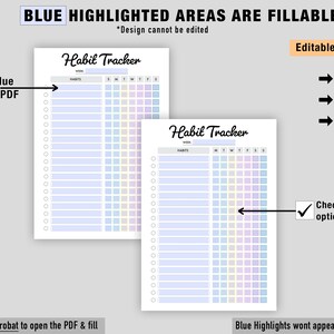 May include: Printable habit tracker in PDF format. The tracker has a blue, pink, and yellow colour scheme. The tracker has a section for habits and a section for each day of the week. The text "Habil Tracker" is written in a handwritten font. The text "Editable PDF Files" is written in black text. The text "A4", "A5", and "Letter" are written in black text with arrows pointing to the right. The text "Checkbox option included" is written in black text with a checkmark next to it. The text "Blue Highlights wont appear on the print" is written in black text. The text "Use Adobe Acrobat to open the PDF & fill" is written in black text.