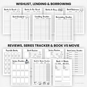 May include: A collection of printable planner pages for book lovers. The pages include trackers for wishlists, lending, borrowing, reviews, series, and book vs. movie comparisons. The pages are black and white with a minimalist design.