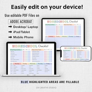 May include: A digital homeschool checklist displayed on a laptop, tablet, and phone. The checklist is fillable and includes daily responsibilities and school tasks. The text reads "Easily edit on your device!" and "Use editable PDF Files on Adobe Acrobat."
