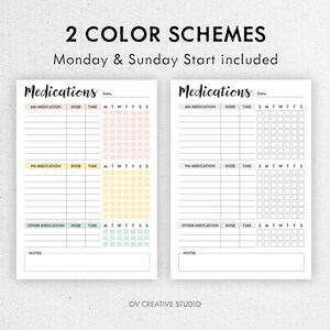 May include: Printable medication log with two color schemes. The log includes sections for AM medication, PM medication, other medication, dose, time, and notes. The log also includes a calendar grid for tracking medication intake.