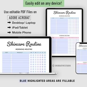 May include: Digital skincare routine planner displayed on a laptop, tablet, and phone. The planner features sections for morning and evening routines, with fillable areas for steps and products. Text includes "Skincare Routine" and "Easily edit on any device!"