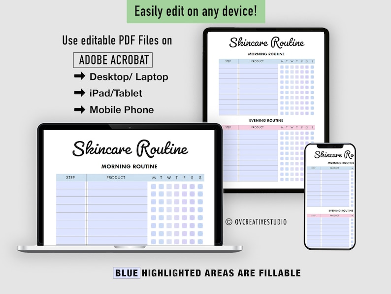 May include: Digital skincare routine planner displayed on a laptop, tablet, and phone. The planner features sections for morning and evening routines, with fillable areas for steps and products. Text includes "Skincare Routine" and "Easily edit on any device!"