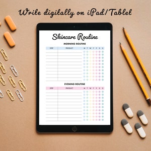 May include: A black iPad displaying a skincare routine template with sections for morning and evening routines. The text "Write digitally on iPad/Tablet" is at the top. Pencils, erasers, and paper clips are scattered around the iPad on a brown surface.