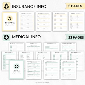 May include: A collection of printable forms for insurance and medical information. The "Insurance Info" section includes property, vehicle, and health insurance forms. The "Medical Info" section includes forms for medication, medical history, and emergency contacts. The image shows 6 and 22 pages.