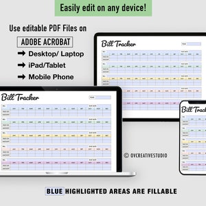 May include: A digital image showing a bill tracker spreadsheet on a laptop, tablet, and smartphone. The spreadsheet is designed to help users track their bills and payments. The image includes the text "Bill Tracker" and "BLUE HIGHLIGHTED AREAS ARE FILLABLE".