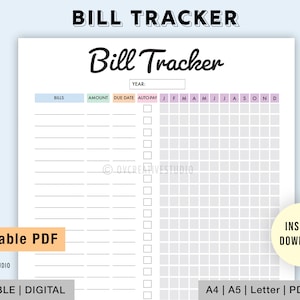 May include: A printable bill tracker with a black and white grid for tracking bills by month. The tracker has columns for bills, amount, due date, autopay, and a calendar grid for each month of the year. The text "Bill Tracker" is written in black cursive at the top of the page.