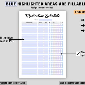 May include: A printable medication schedule template with blue highlighted areas for filling in information. The template includes columns for medication, dose, time, and days of the week. The template is available in A4, A5, and Letter sizes. A checkbox option is included.