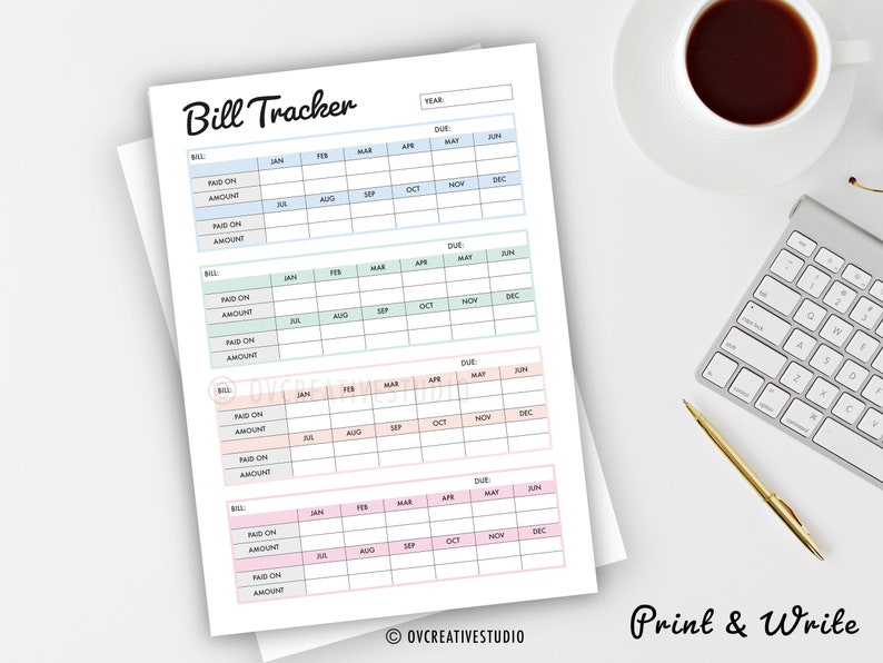 May include: A printed bill tracker titled "Bill Tracker" in a handwritten font. The tracker is divided into sections for bills, paid on dates, and amounts, with months listed across the top. The phrase "Print & Write" is at the bottom.
