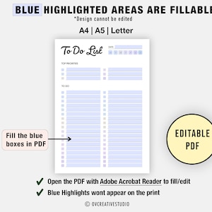 May include: A printable to-do list with blue highlighted areas that can be filled in using Adobe Acrobat Reader. The list is divided into two sections: Top Priorities and To Do. The text "Editable PDF" is in a yellow circle.