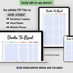 May include: A digital image showing three different screen sizes of a printable "Books To Read" list. The list is formatted with columns for title, author, started, and finished. The image shows a laptop, tablet, and phone screen displaying the list. The text "BLUE HIGHLIGHTED AREAS ARE FILLABLE" is at the bottom of the image.