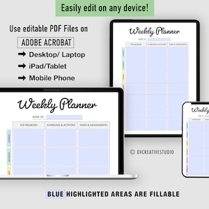 May include: A digital image showing a weekly planner template on a laptop, tablet, and phone. The planner has sections for top priorities, schedules and activities, and tasks and assignments. The blue highlighted areas are fillable. The text "Weekly Planner" is at the top of the planner. The text "WEEK OF" is at the top of the planner. The text "TOP PRIORITIES" is at the top of the planner. The text "SCHEDULES & ACTIVITIES" is at the top of the planner. The text "TASKS & ASSIGNMENTS" is at the top of the planner. The text "BLUE HIGHLIGHTED AREAS ARE FILLABLE" is at the bottom of the image. The text "OVCREATIVESTUDIO" is at the bottom of the image.